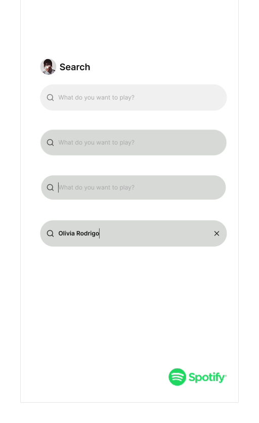 Search screen, light mode: default, hover, and focused search bars reading “What do you want to play?”, then a filled bar with the query “Olivia Rodrigo” and a clear button.